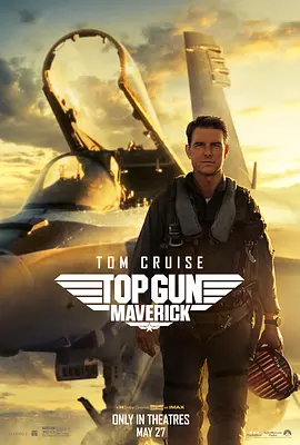 壮志凌云2：独行侠 Top Gun: Maverick (2022)